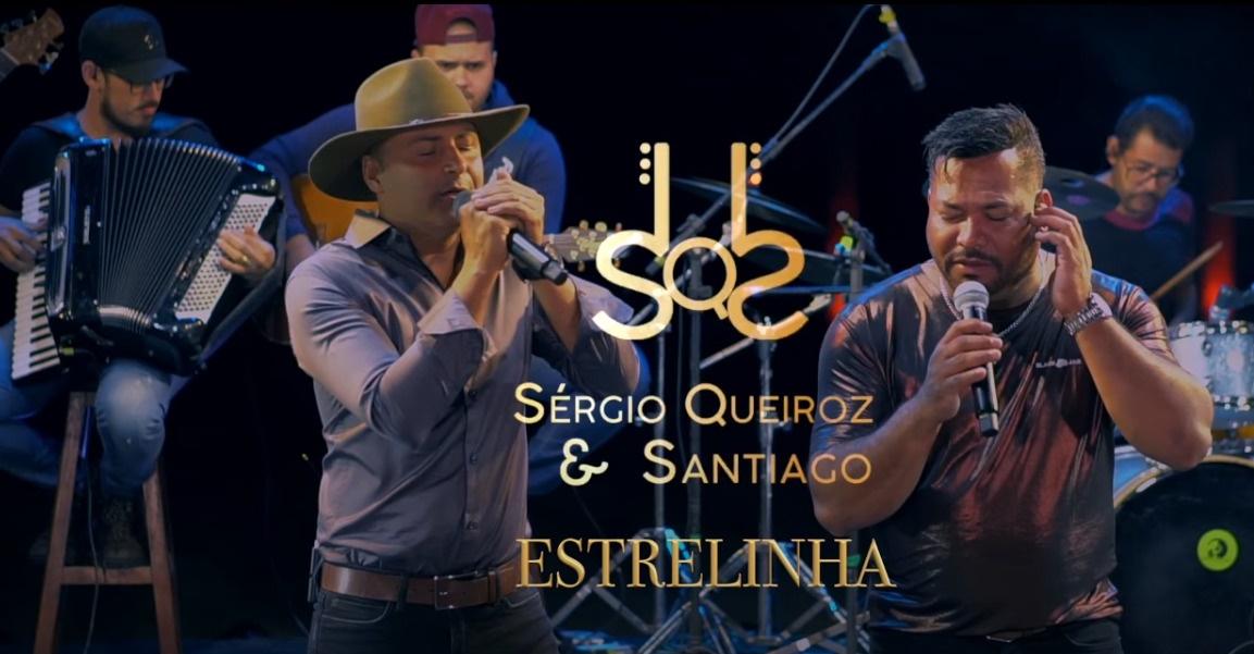Dupla Sertaneja Sergio Queiroz & Santiago lança a Musica ESTRELINHA em Homenagem a Familiares e amigos…