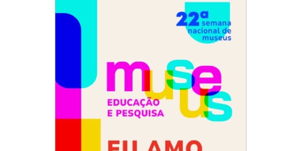 Semana Nacional de Museus tem mais de mil participantes em todo o país